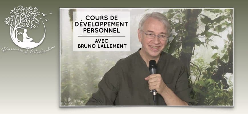 cours de développement personnel - Bruno Lallement