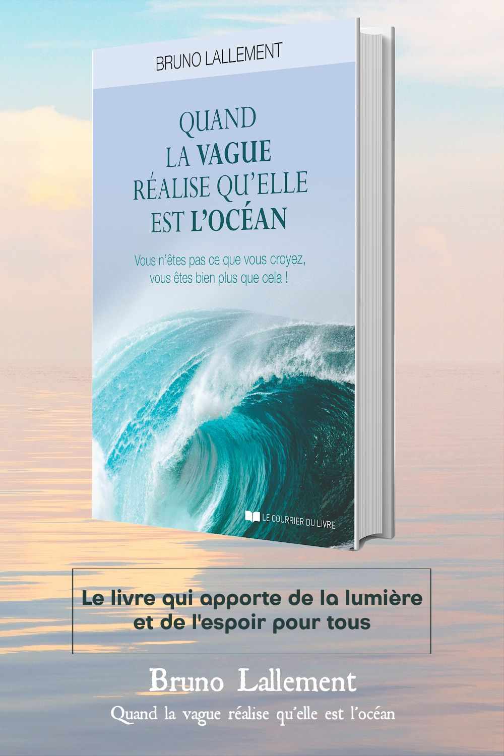 Méditation collective : pourquoi et comment méditer ensemble - Méditer avec Ressources & Actualisation livre de Bruno Lallement quand la vague réalise qu'elle est l'océan