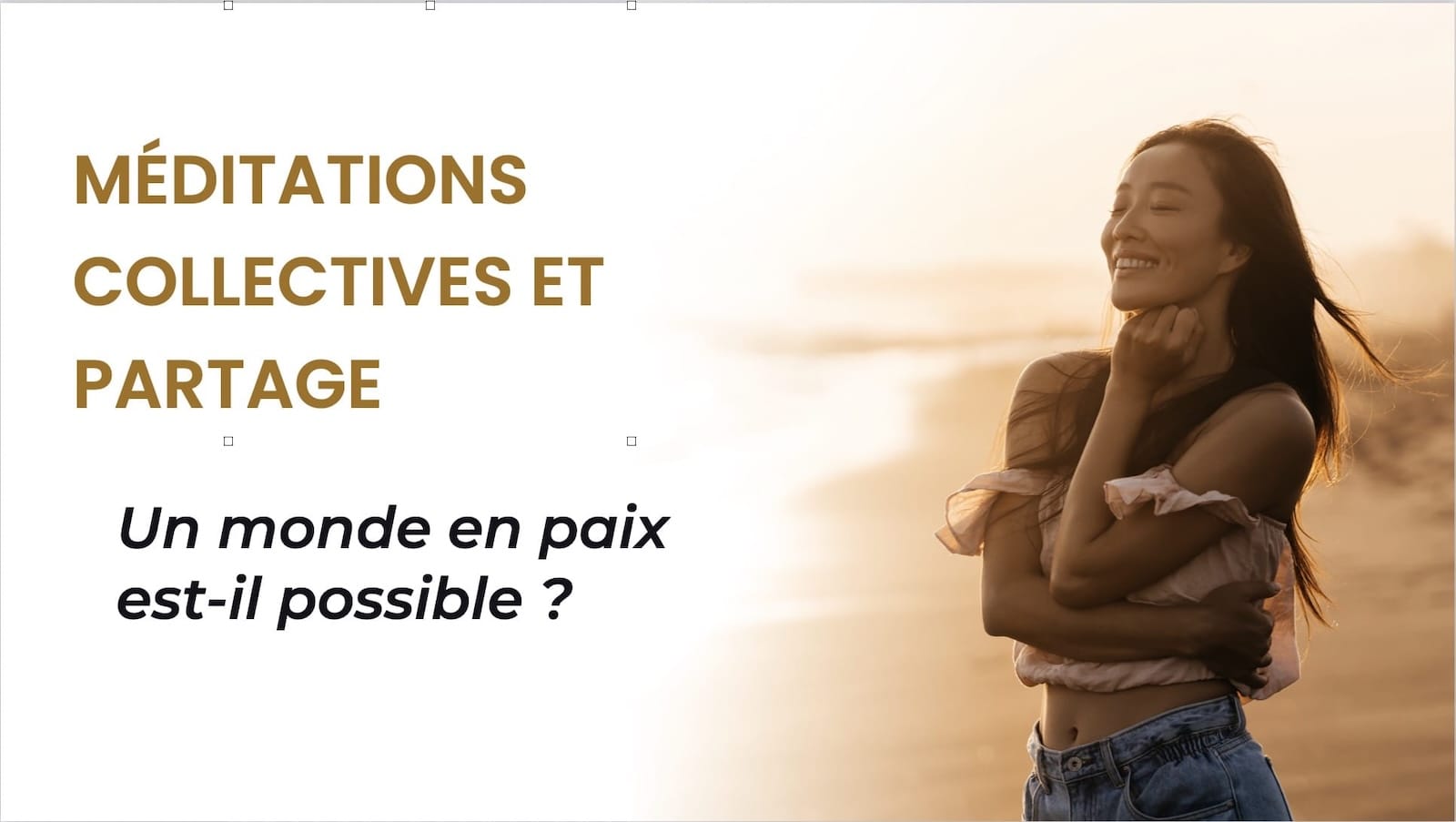 Un monde en paix est-il possible ? - Méditer avec Ressources & Actualisation un monde paisible