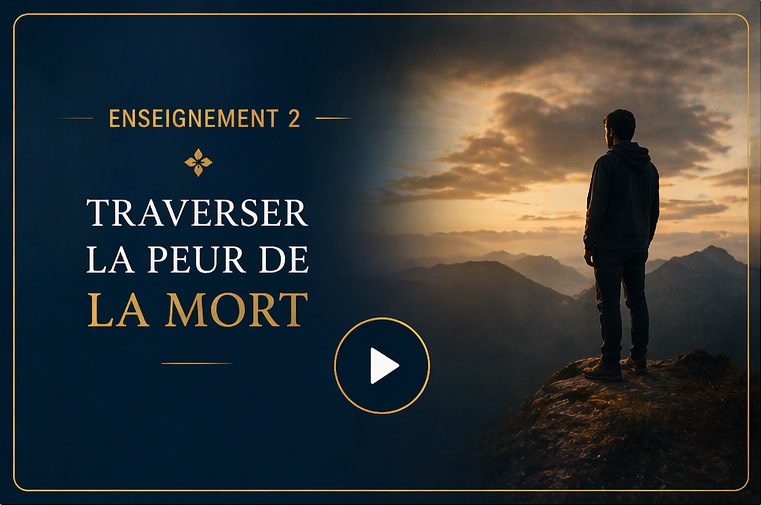 traverser la peur de la mort